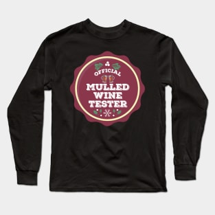 Mulled Wine Tester Christmas gifts Long Sleeve T-Shirt